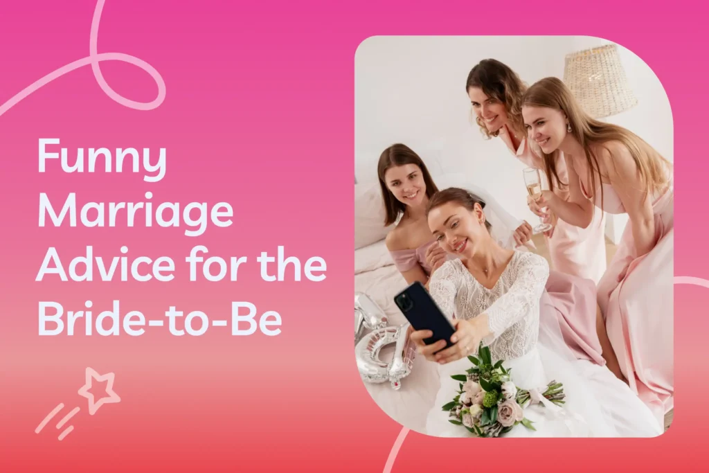 featured funny marriage advice for the bride to Be 01 2x