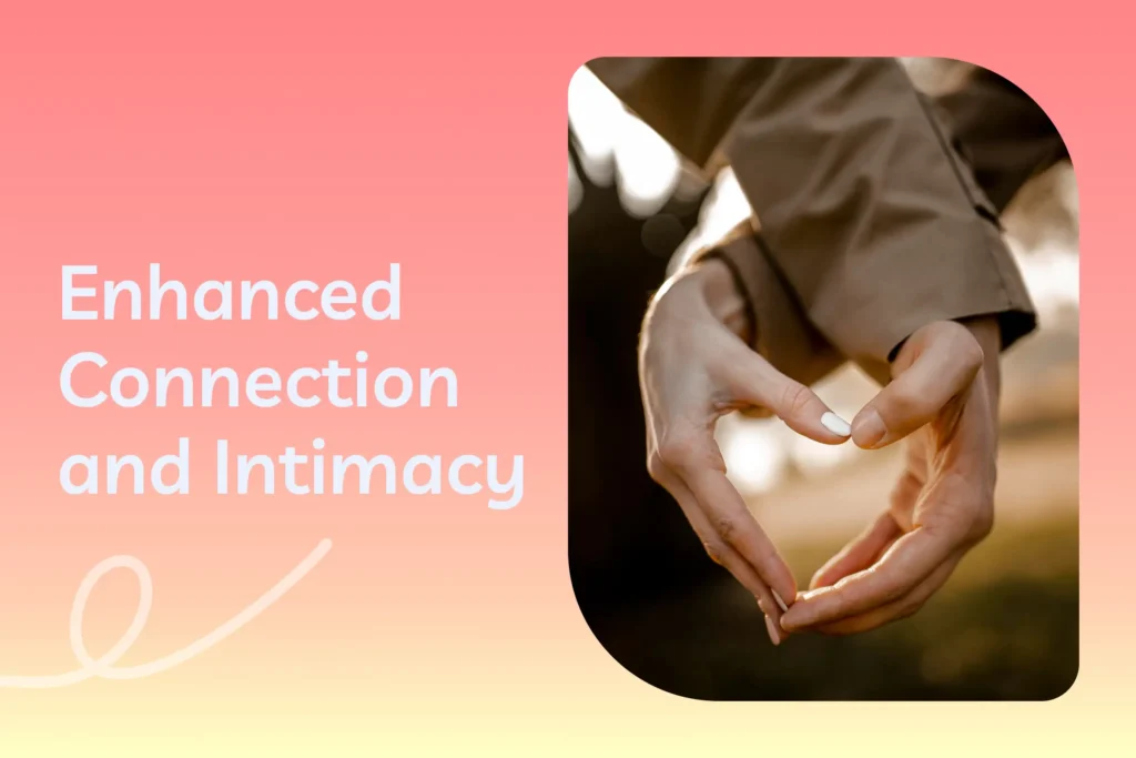 image enhanced connection and intimacy